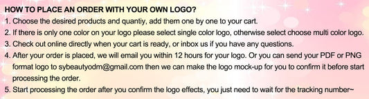 HOW TO PLACE AN ORDER WITH YOUR OWN LOGO?