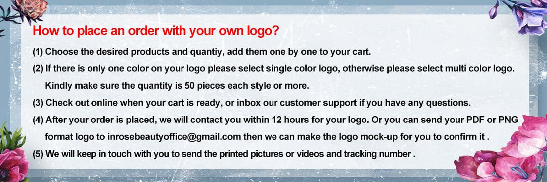 HOW TO PLACE AN ORDER WITH YOUR OWN LOGO?